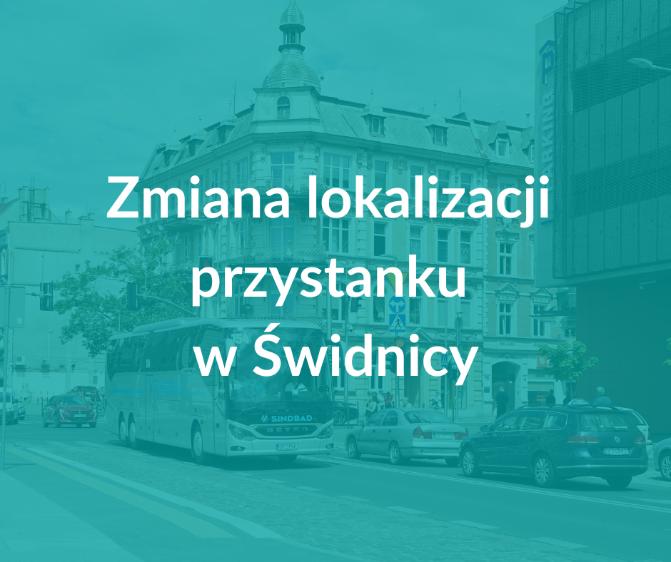 blog Sindbad - fotomini: Zmiana lokalizacji przystanku w Świdnicy - ważna informacja dla pasażerów
